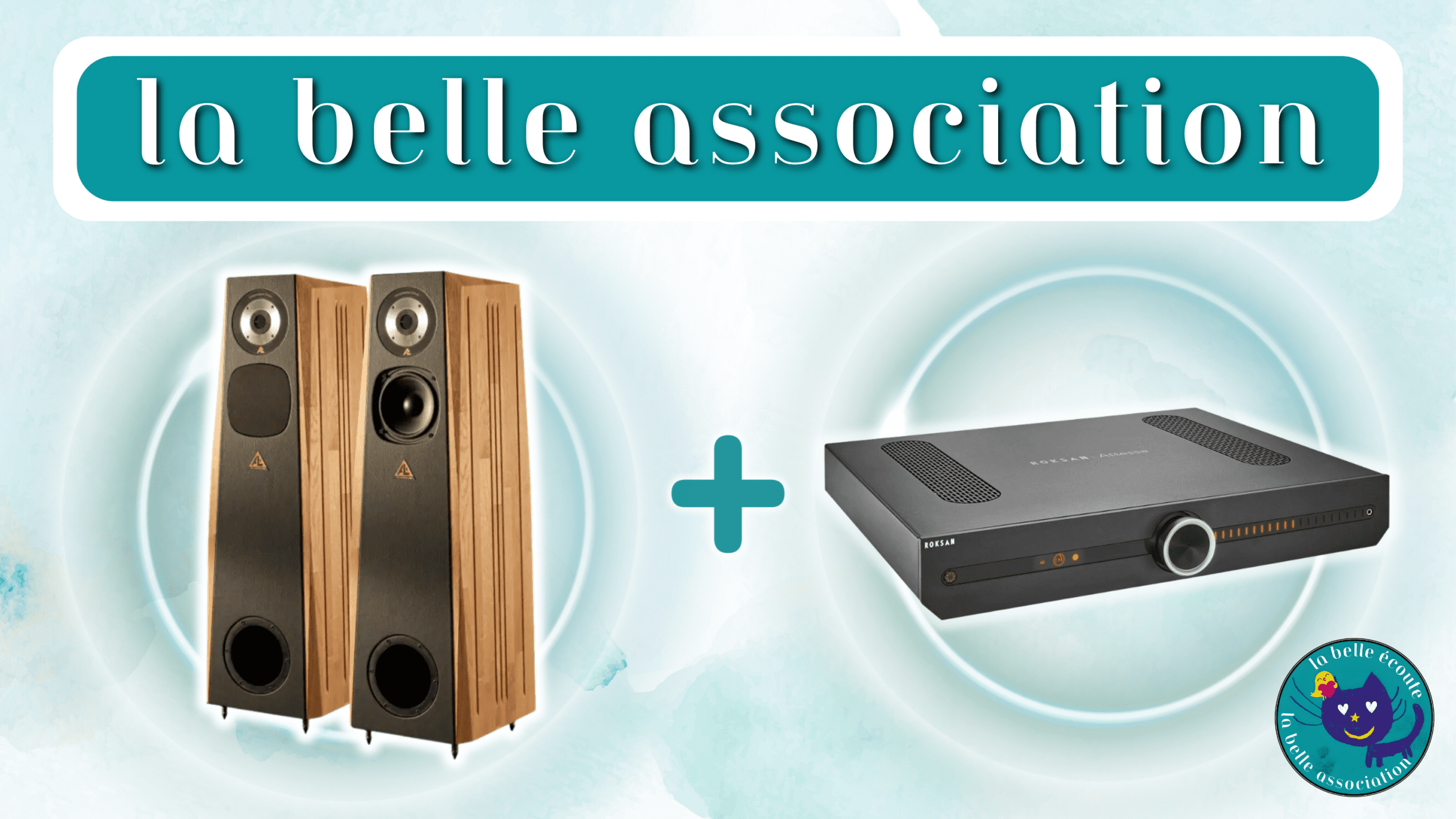 La Belle Association : Atlantis Lab AT16 Pro et Roksan Attessa, une belle synergie