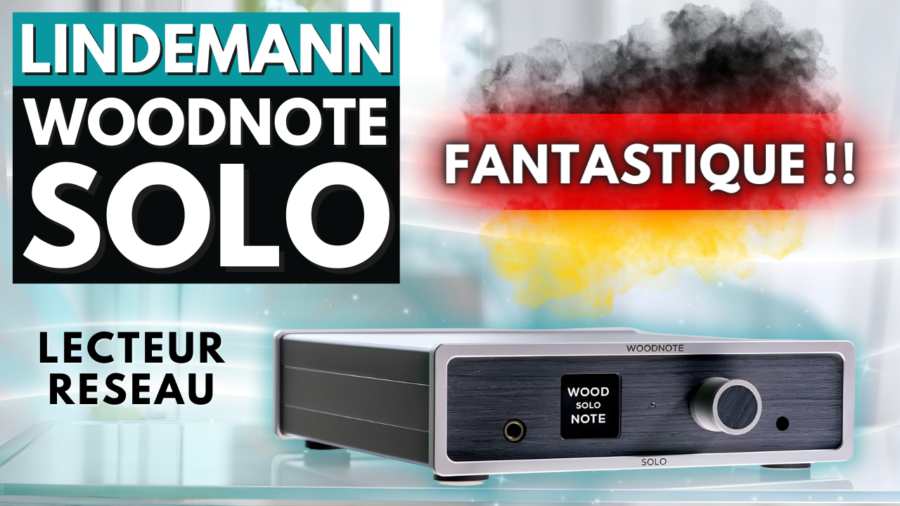 Test du Lindemann WoodNote Solo : lecteur réseau à considérer d’urgence