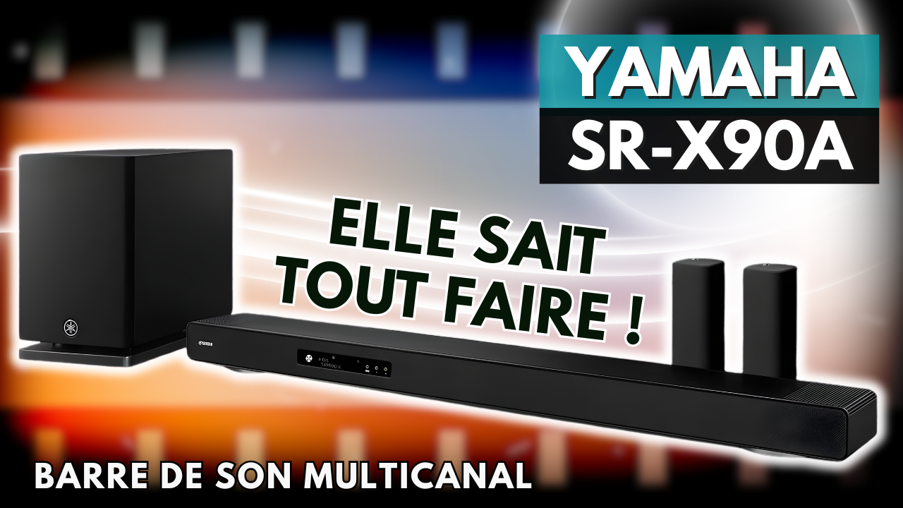 Test Yamaha SR-X90A : la barre de son qui défie le home-cinéma traditionnel
