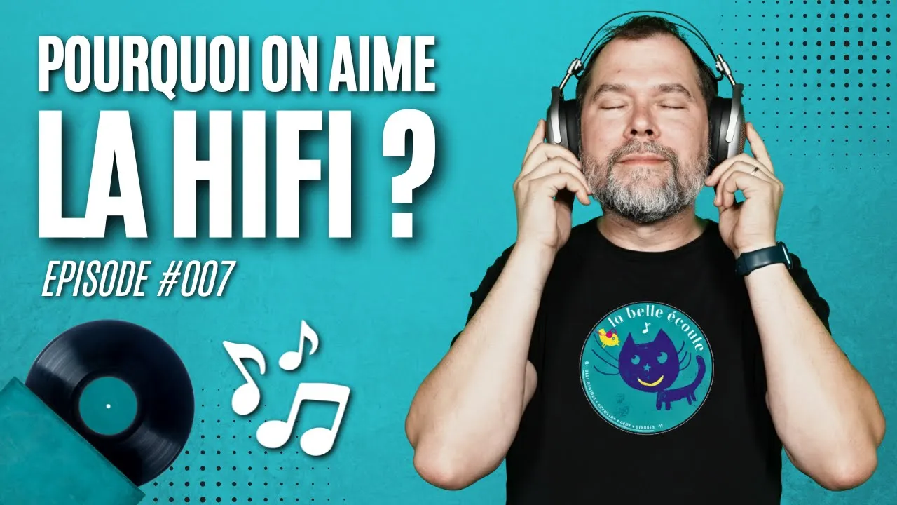 HIFI : pourquoi et comment passer de la simple écoute à l’émotion ?
